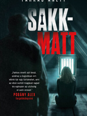 Sakk-matt - Farkas Anett