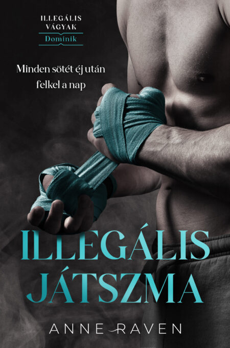 Illegális játszma - Anne Raven