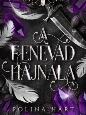 Polina Hart - A Fenevad hajnala