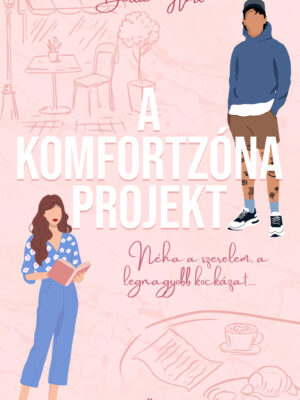 Bettie Hart - A komfortzóna projekt