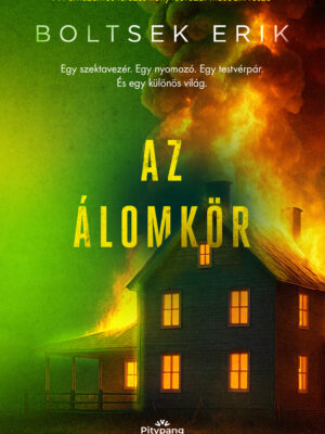 Boltsek Erik: Az Álomkör