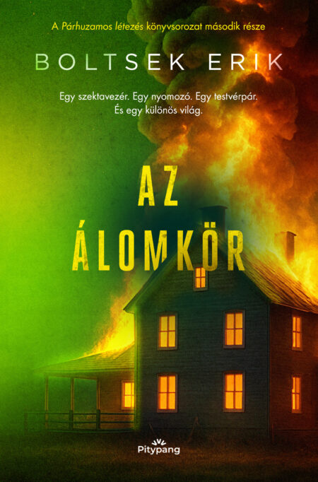 Boltsek Erik: Az Álomkör Boltsek Erik: Az Álomkör