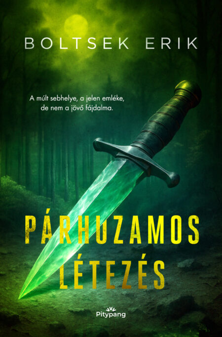 Boltsek Erik-Párhuzamos létezés Boltsek Erik-Párhuzamos létezés