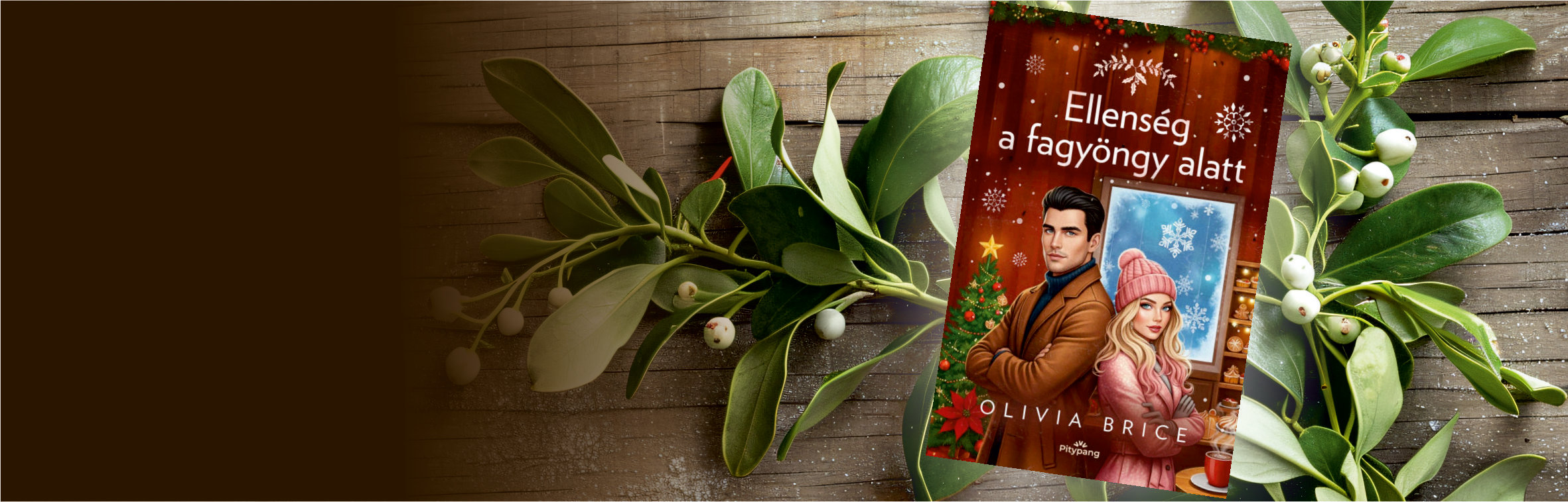 Olivia Brice - Ellenség a fagyöngy alatt