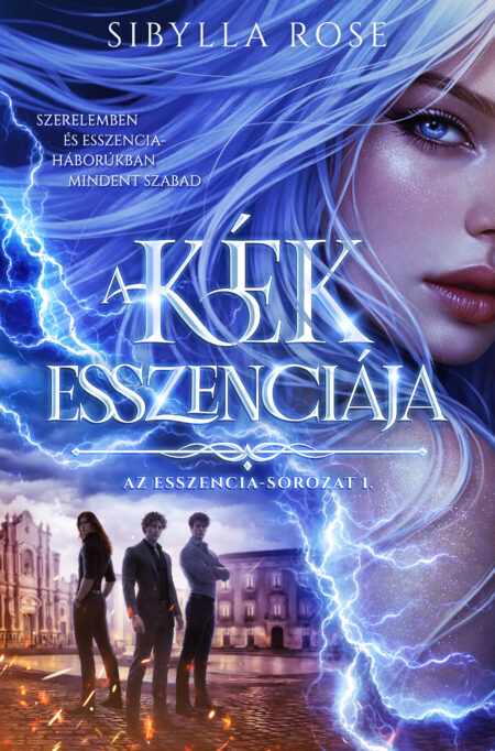 Sibylla_Rose:  A kék esszenciája