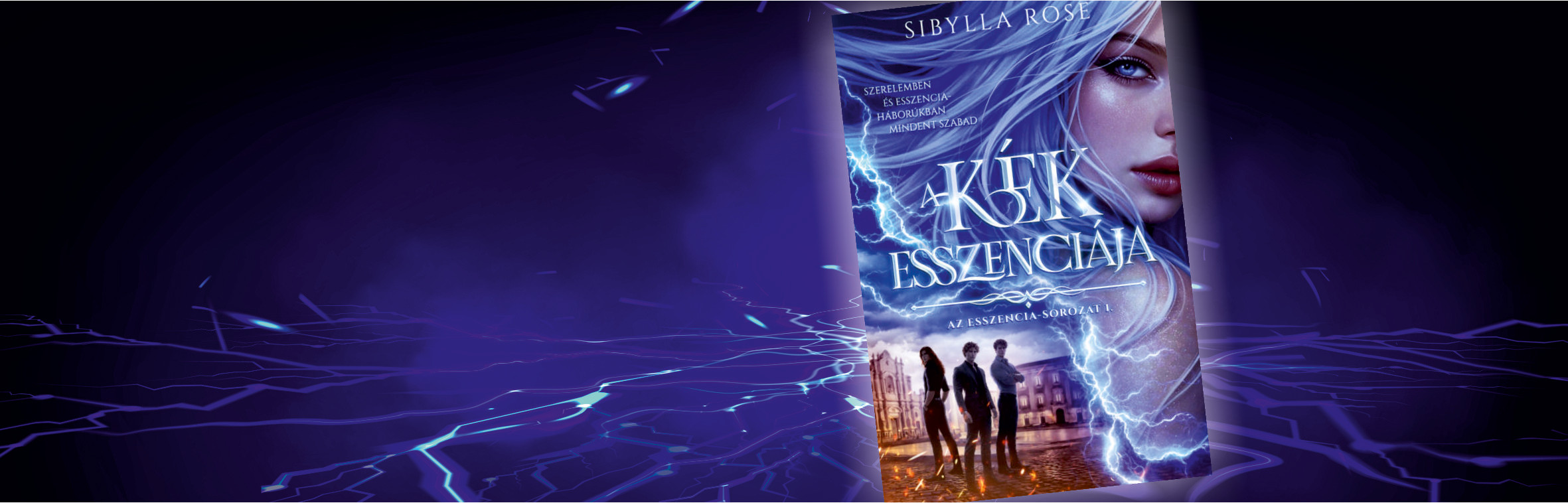 Sibylla Rose - A kék esszenciája – Az esszencia sorozat 1.