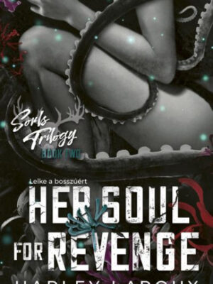 Her Soul for Revenge - Lelke a bosszúért - Éldekorált kiadás