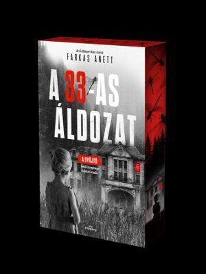 Farkas Anett-A 33-as áldozat
