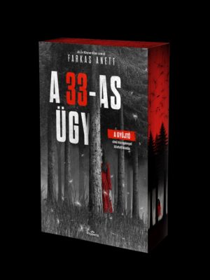 Farkas Anett-A 33-as ügy
