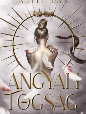 Adéle Dan- Angyali fogság