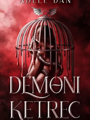 Adéle Dan - Démoni ketrec
