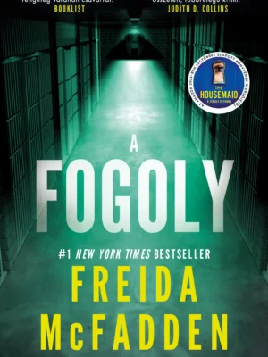 Freida McFAdden: A fogoly
