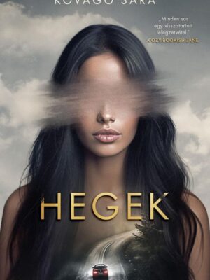 Kővágó Sára - Hegek