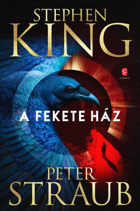 Stephen King, Peter Straub - A fekete ház