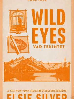 Elsie Silver - Wild Eyes - Vad tekintet