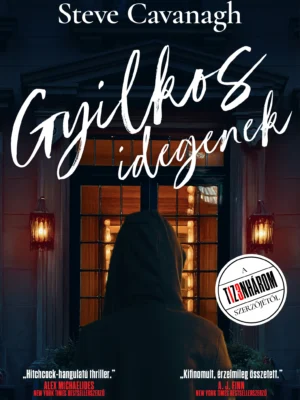 Steve Cavanagh: Gyilkos idegenek