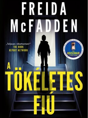 Freida McFadden - A tökéletes fiú