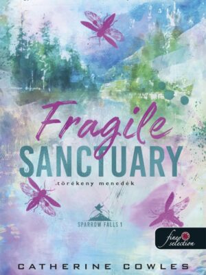 Fragile Sanctuary - Törékeny menedék