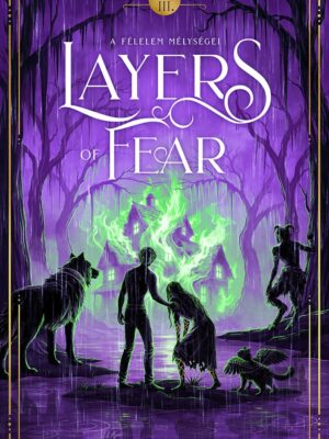 Layers of fear - A félelem mélységei
