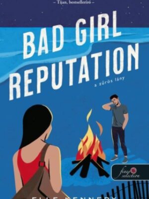 Bad Girl Reputation - A zűrös lány - Avalon Bay 2.