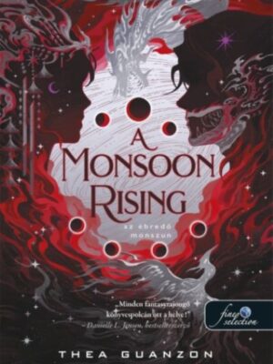 A Monsoon Rising - Az ébredő monszun - A hurrikánháború 2.