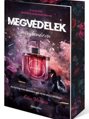Megvédelek mindenáron - Éldekorált kiadás