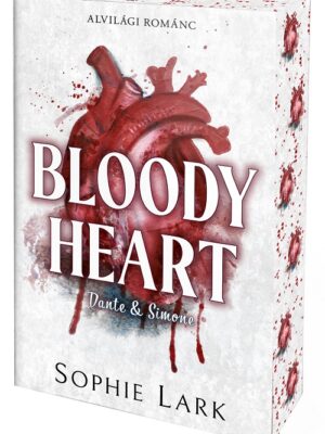 Sophie Lark: Alvilági románc - Bloody Heart