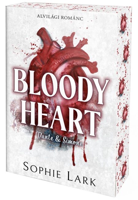Sophie Lark: Alvilági románc - Bloody Heart
