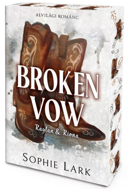 Sophie Lark: Alvilági románc - Broken Vow