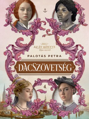 Palotás Petra: Dacszövetség 4.