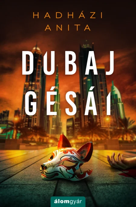 dubai gésái Hadházi Anita - Dubai gésái