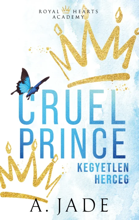 A.Jade - Cruel prince - Kegyetlen herceg