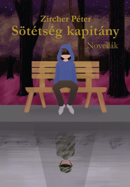 Zircher Péter: Sötétség kapitány