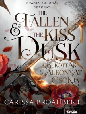 The Fallen and the Kiss of Dusk – A bukottak és az alkonyat csókja