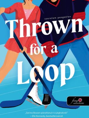 Thrown For a Loop - Szerelem pengeélen (New York Legends 1.)