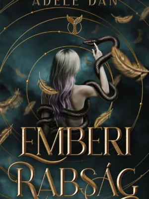 Adéle Dan - Emberi rabság