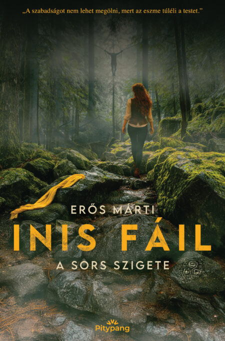 Erős Márti: Inis Fáil – A Sors Szigete