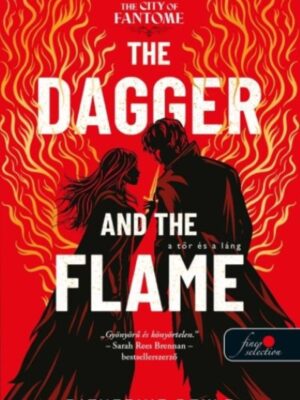 The Dagger and the Flame - A Tőr és a Láng - The City of Fantome 1.