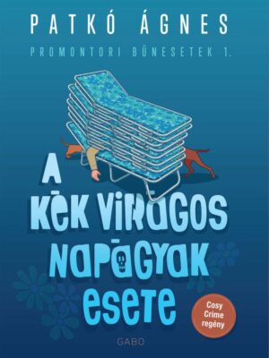 A kék virágos napágyak esete