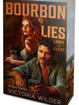 Bourbon & Lies – Laney és Grant - Éldekorált kiadás