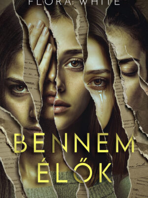 Flora White: Bennem élők