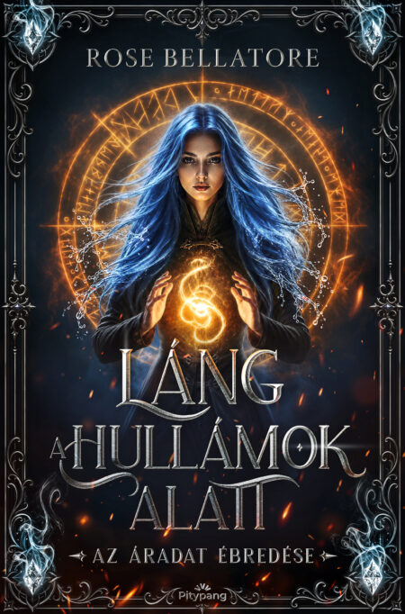 Rose Bellatore: Láng a hullámok alatt