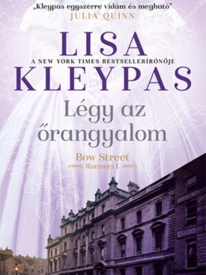 Lisa Kleypas: Légy az őrangyalom