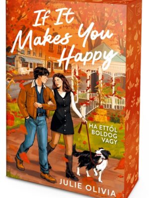 If It Makes You Happy – Ha ettől boldog vagy - Éldekorált kiadás