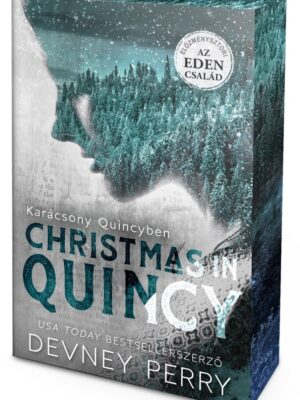 Christmas in Quincy & The Edens – A Legacy Story - Éldekorált kiadás