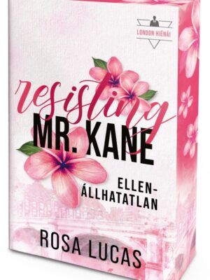 Resisting Mr. Kane – Ellenállhatatlan - Éldekorált kiadás