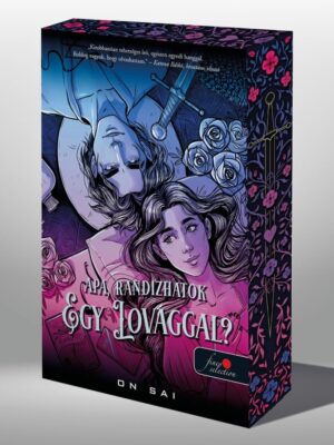 Apa, randizhatok egy lovaggal? - Éldekorált kiadás