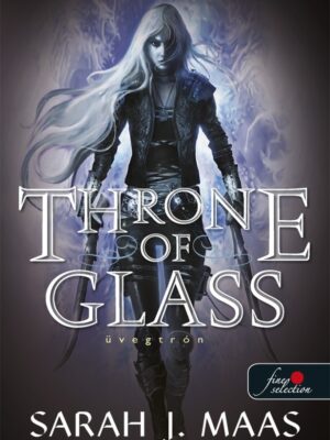 Throne of Glass – Üvegtrón (Üvegtrón 1.) - keménytáblás