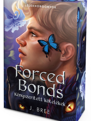 Forced Bonds – Kényszerített kötelékek - Éldekorált kiadás