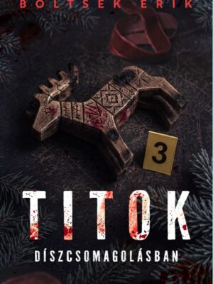 Titok díszcsomagolásban